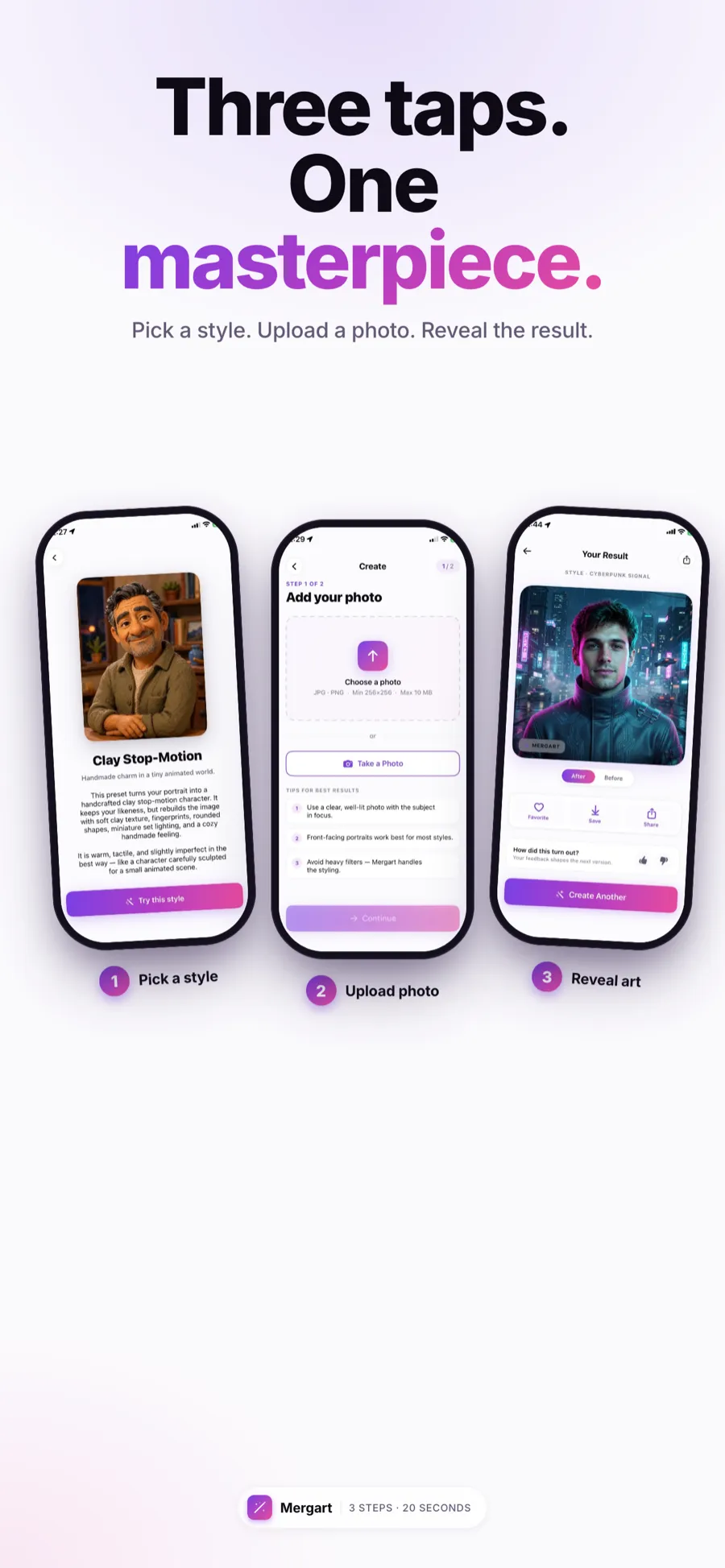 Three taps: pick a style, upload a photo, reveal your art