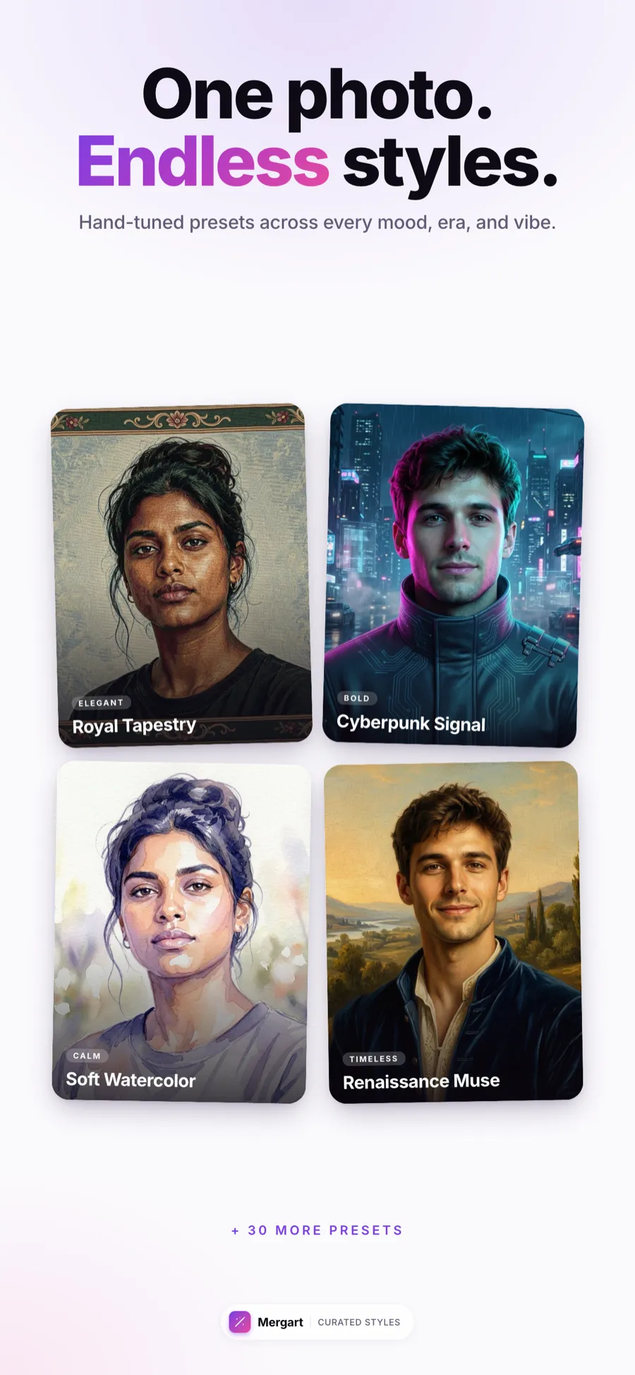 Curated preset gallery — Royal Tapestry, Cyberpunk, Soft Watercolor, Renaissance Muse